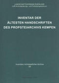 Neuheuser |  Inventar der ältesten Handschriften des Propsteiarchivs Kempen | Buch |  Sack Fachmedien