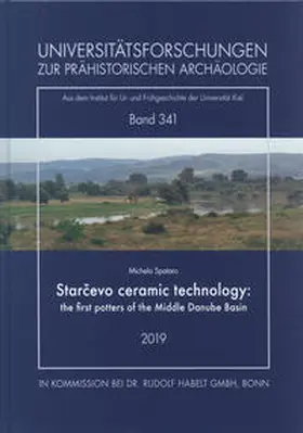 Spataro |  Starcevo ceramic technology: the first potters of the Middle Danube Basin | Buch |  Sack Fachmedien