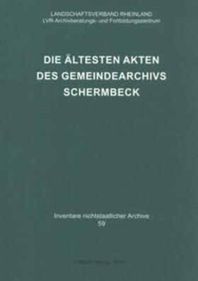 Neuheuser | Die ältesten Akten des Gemeindearchivs Schermbeck | Buch | 978-3-7749-4256-1 | sack.de
