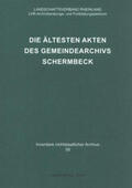 Neuheuser |  Die ältesten Akten des Gemeindearchivs Schermbeck | Buch |  Sack Fachmedien
