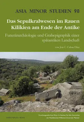 Cubas Diaz |  Das Sepulkralwesen im Rauen Kilikien am Ende der Antike | Buch |  Sack Fachmedien