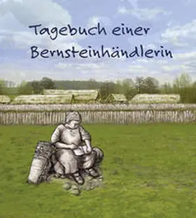 Dörfler / Kneisel |  Tagebuch einer Bernsteinhändlerin | Buch |  Sack Fachmedien