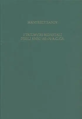 Zanin |  I triumviri monetali degli anni 150-70 A.C. ca. | Buch |  Sack Fachmedien