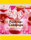 Müller |  Push-up-Cakepops | Buch |  Sack Fachmedien