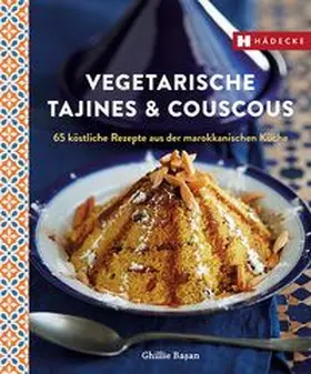 Basan |  Vegetarische Tajines & Couscous | Buch |  Sack Fachmedien