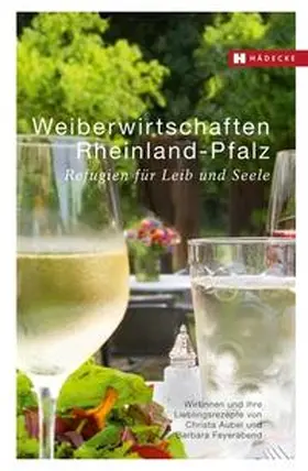 Aubel / Feyerabend |  Weiberwirtschaften Rheinland-Pfalz | Buch |  Sack Fachmedien