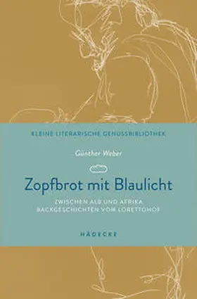 Weber |  Zopfbrot mit Blaulicht | Buch |  Sack Fachmedien