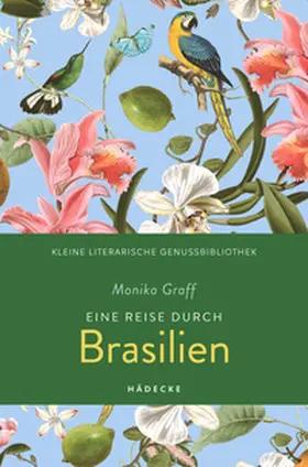 Graff |  Eine Reise durch Brasilien | Buch |  Sack Fachmedien