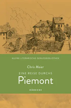 Meier |  Eine Reise durchs Piemont | Buch |  Sack Fachmedien