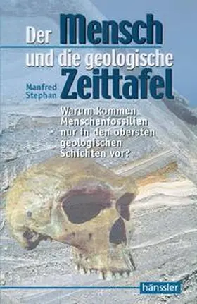 Stephan |  Der Mensch und die geologische Zeittafel | Buch |  Sack Fachmedien