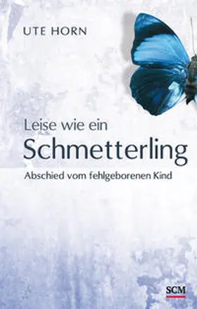 Horn | Leise wie ein Schmetterling | Buch | 978-3-7751-4378-3 | www.sack.de