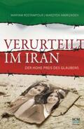 Rostampour / Amirizadeh |  Verurteilt im Iran | Buch |  Sack Fachmedien