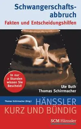 Buth / Schirrmacher | Schwangerschaftsabbruch | Buch | 978-3-7751-5481-9 | sack.de