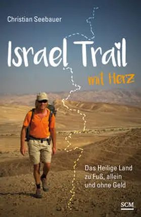 Seebauer | Israel Trail mit Herz | Buch | 978-3-7751-5706-3 | www.sack.de