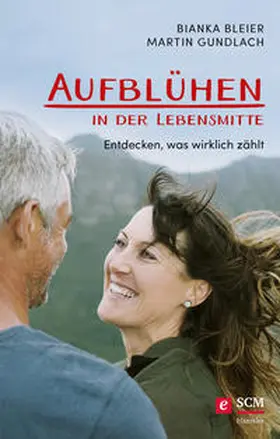 Bleier, B: Aufblühen in der Lebensmitte | Buch | 978-3-7751-5773-5 | www.sack.de