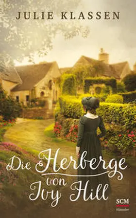 Klassen | Die Herberge von Ivy Hill | Buch | 978-3-7751-5786-5 | www.sack.de