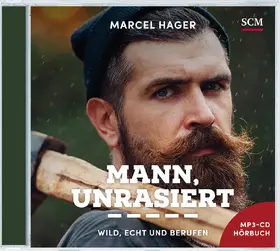 Hager |  Mann, unrasiert - Hörbuch (Mp3) | Sonstiges |  Sack Fachmedien