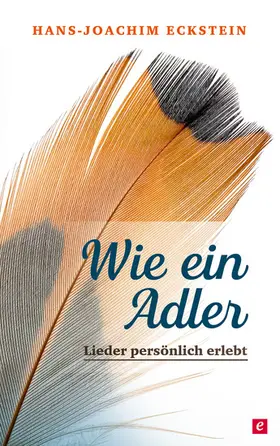 Eckstein |  Wie ein Adler | eBook | Sack Fachmedien
