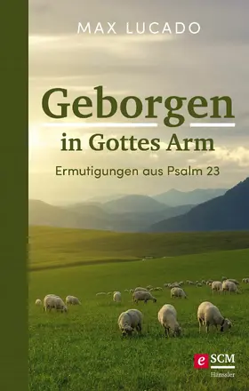 Lucado |  Geborgen in Gottes Arm | eBook | Sack Fachmedien