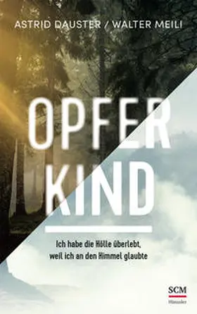 Dauster / Meili | Opferkind | Buch | 978-3-7751-5951-7 | www.sack.de