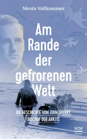 Vollkommer |  Am Rande der gefrorenen Welt | Buch |  Sack Fachmedien