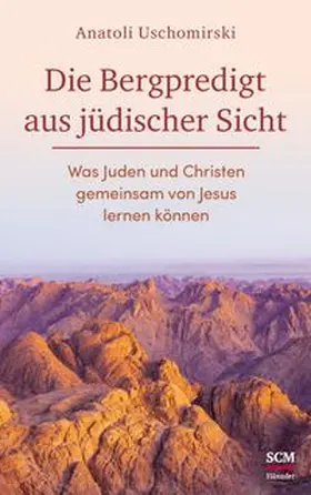 Uschomirski | Die Bergpredigt aus jüdischer Sicht | Buch | 978-3-7751-6000-1 | www.sack.de