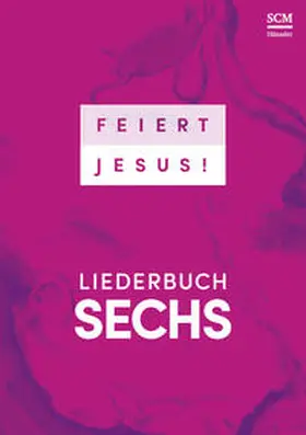  Feiert Jesus! 6 | Buch |  Sack Fachmedien