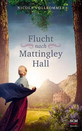 Vollkommer | Flucht nach Mattingley Hall | Buch | 978-3-7751-6010-0 | www.sack.de