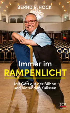 Hock | Immer im Rampenlicht | Buch | 978-3-7751-6016-2 | www.sack.de