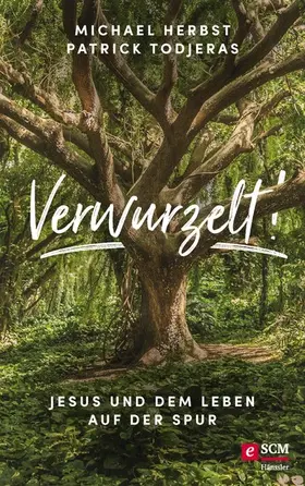 Herbst / Todjeras |  Verwurzelt! | eBook | Sack Fachmedien