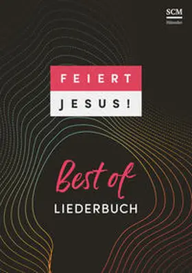 Feiert Jesus! Best of - Paperback | Buch | 978-3-7751-6077-3 | www.sack.de