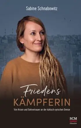 Schnabowitz | Friedenskämpferin | Buch | 978-3-7751-6104-6 | www.sack.de