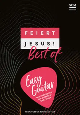  Feiert Jesus! Best of - easy guitar | Loseblattwerk |  Sack Fachmedien