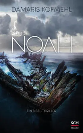 Kofmehl | Noah | Buch | 978-3-7751-6134-3 | sack.de