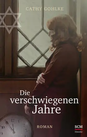Gohlke | Die verschwiegenen Jahre | Buch | 978-3-7751-6147-3 | www.sack.de