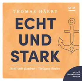 Härry | Echt und stark - Hörbuch | Sonstiges | 978-3-7751-6157-2 | www.sack.de