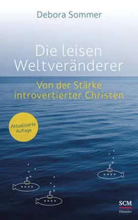Sommer | Die leisen Weltveränderer | Buch | 978-3-7751-6181-7 | www.sack.de