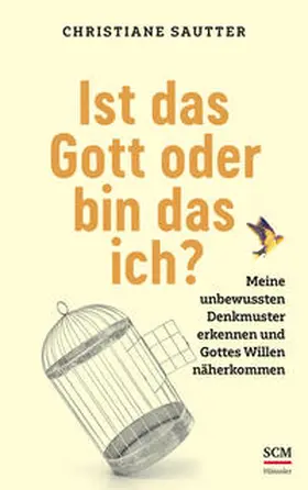 Sautter | Ist das Gott oder bin das ich? | Buch | 978-3-7751-6192-3 | www.sack.de