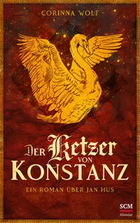 Wolf |  Der Ketzer von Konstanz | Buch |  Sack Fachmedien
