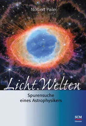 Pailer | Licht.Welten | Buch | 978-3-7751-6244-9 | www.sack.de
