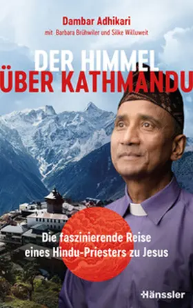 Adhikari / Brühwiler | Der Himmel über Kathmandu | Buch | 978-3-7751-6251-7 | www.sack.de