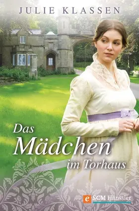 Klassen |  Das Mädchen im Torhaus | eBook | Sack Fachmedien