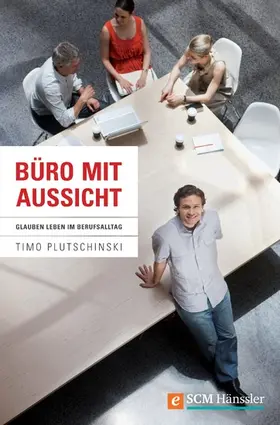 Plutschinski |  Büro mit Aussicht | eBook | Sack Fachmedien