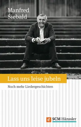 Siebald |  Lass uns leise jubeln | eBook | Sack Fachmedien