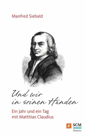 Siebald |  Und wir in seinen Händen | eBook | Sack Fachmedien