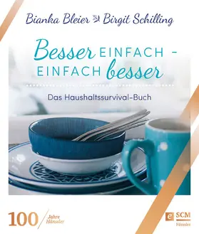 Bleier / Schilling |  Besser einfach - einfach besser | eBook | Sack Fachmedien