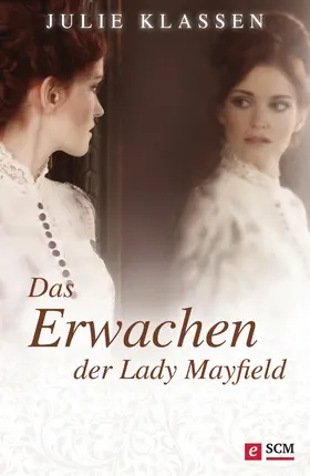 Klassen |  Das Erwachen der Lady Mayfield | eBook | Sack Fachmedien