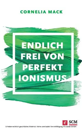 Mack | Endlich frei von Perfektionismus | E-Book | www.sack.de