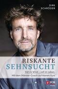 Schröder |  Riskante Sehnsucht | eBook | Sack Fachmedien