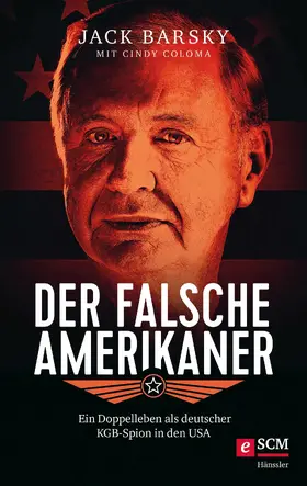 Barsky / Coloma |  Der falsche Amerikaner | eBook | Sack Fachmedien